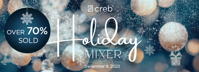 CREB® Holiday Mixer over 70 per cent sold 