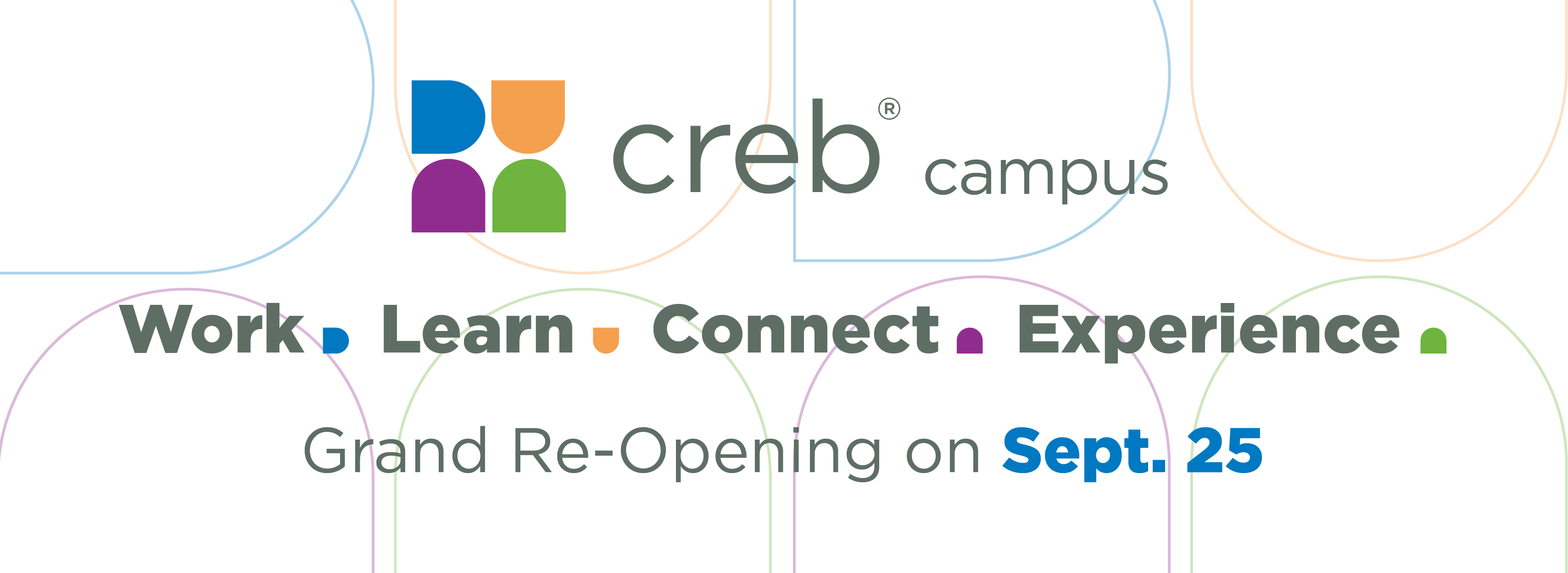 CREB Campus Grand Re-Opening