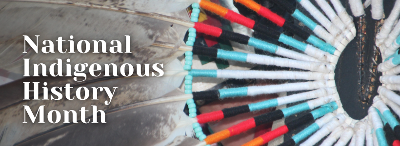 National Indigenous History Month CT Banner