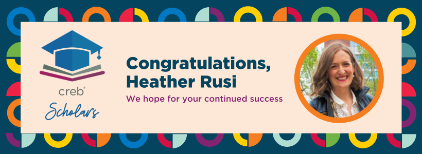 CREB Scholars Heather Rusi CT Banner