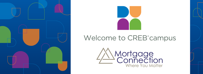 Welcome Mortgage Connection to CREB campus